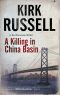 [DI Ben Raveneau 01] • A Killing in China Basin